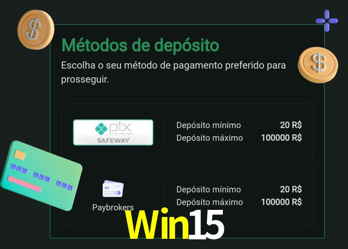 O cassino Win15 oferece uma grande variedade de métodos de pagamento